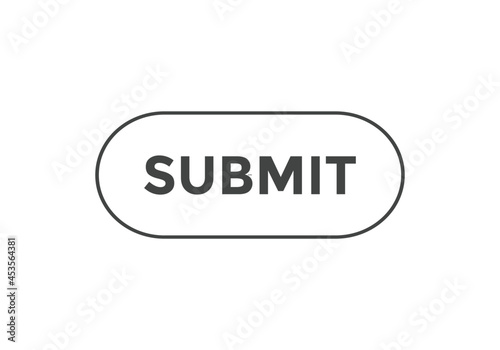 submit text sign icon button. rectangle stroke black color. web button submit	
