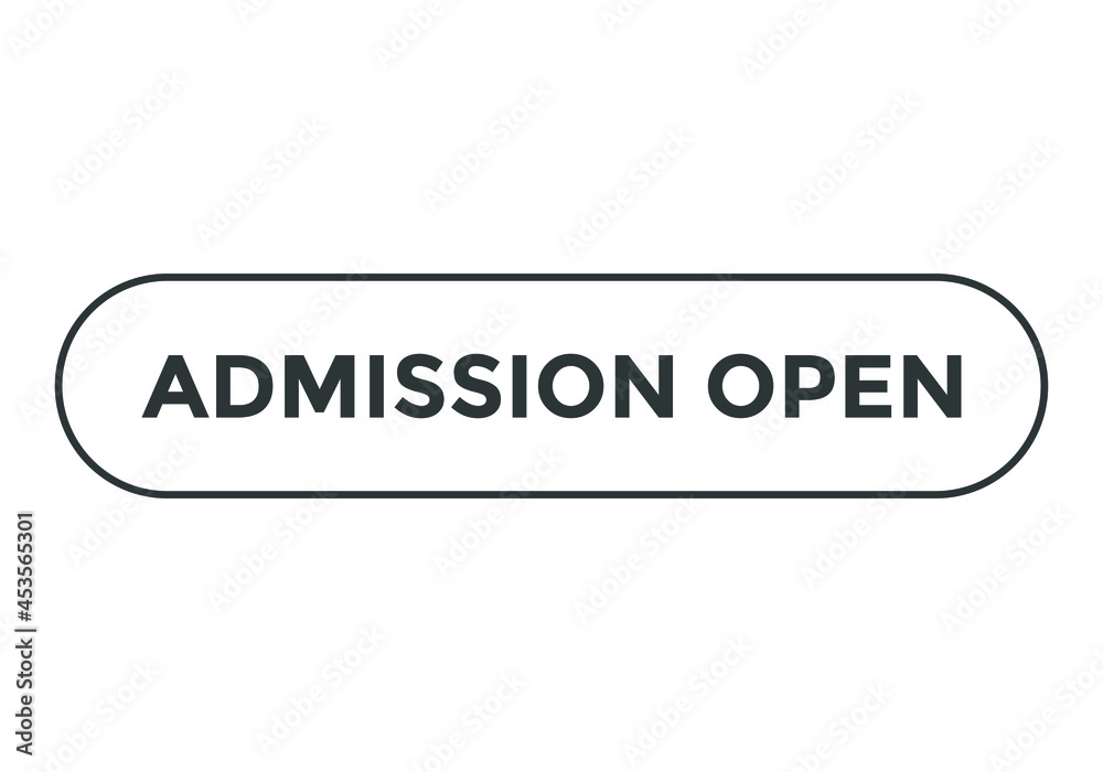 admission open text sign icon. rounded stroke template. black color text