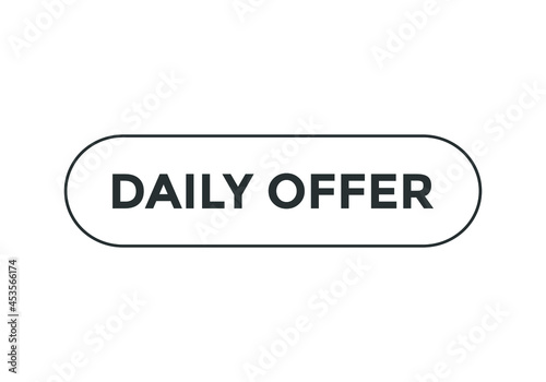 daily offer text web button. rectangle stroke white text template