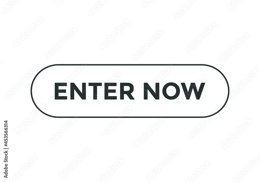 enter now text sign icon. rounded stroke blackcolor text. web button template enter now text sign icon. rounded stroke blackcolor text. web button template