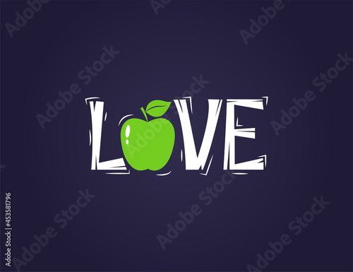 Fresh green apple fruit with love quote text illustration