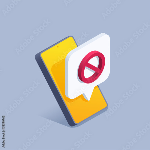 isometric vector illustration on a gray background, a smartphone on the screen of which a message popped up with a ban icon