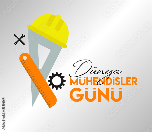 world engineers day.  turkish: dunya muhendisler gunu photo