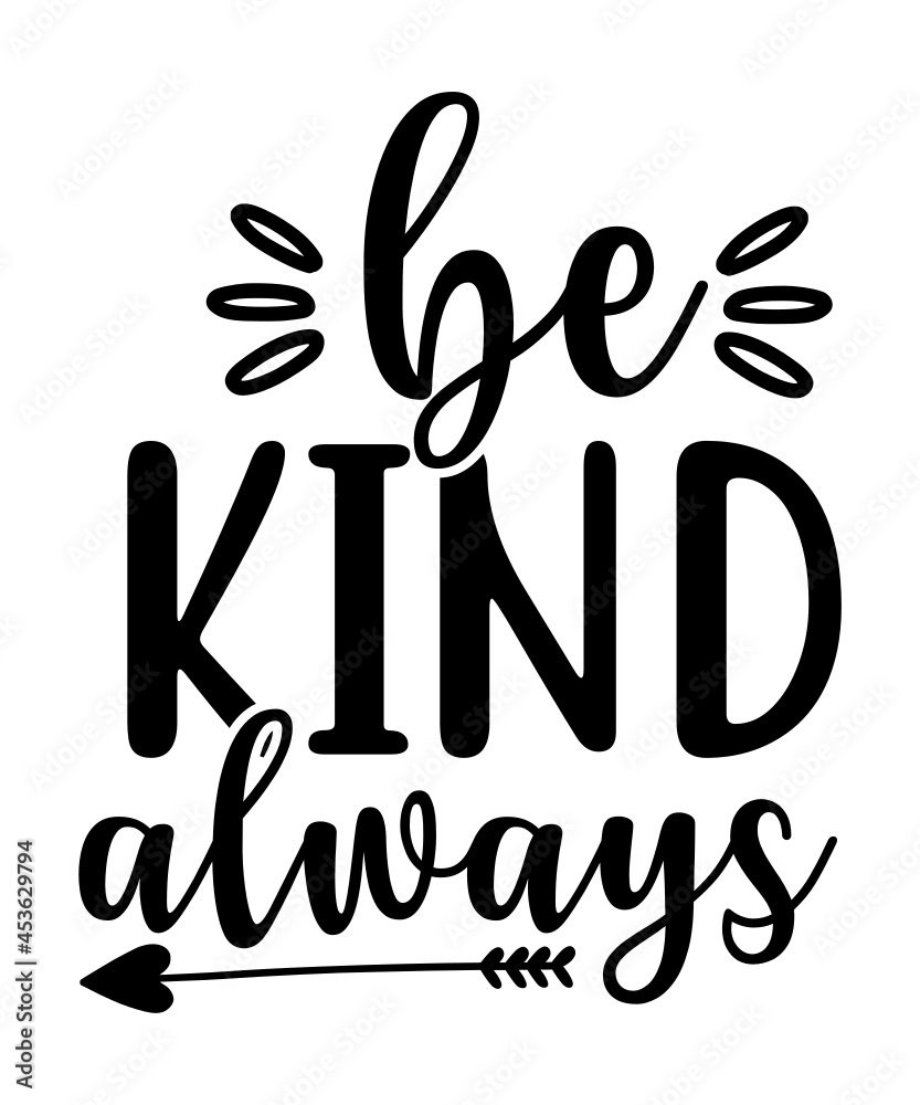 kindness svg tshirt design,Be kind svg, Inspirational svg, motivational ...