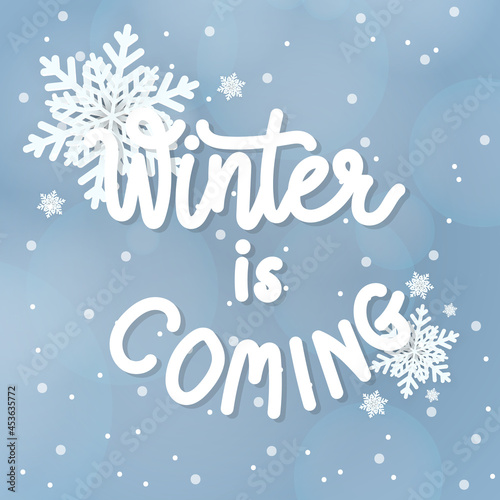 Winter is coming with snowflake ,Winter design background for content online or web, banner and template, Simple cartoon flat style. illustration Vector EPS 10