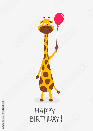 Vector Cartoon Cute Funny Giraffe, Baby Greeting Card. Happy Birhday. Full Length Giraffe with Ball, Design Template for Print, Birthday Card. Child, Kid Concept. Tall Funny Hand Drawn Giraffe