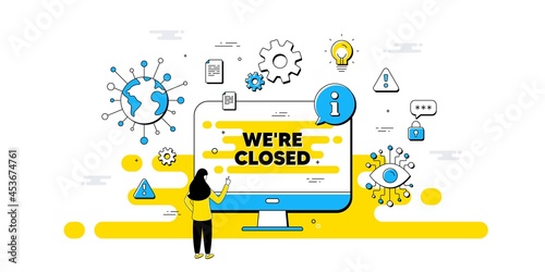 We are closed text. Internet safe data infographics. Business closure sign. Store bankruptcy symbol. Closed information message. Isolated AI privacy banner. Vector