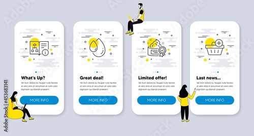 Vector Set of line icons related to Oil drop, Technical algorithm and Cream icons. UI phone app screens with people. Add purchase line symbols. Serum, Project doc, Best lotion. Shopping order. Vector