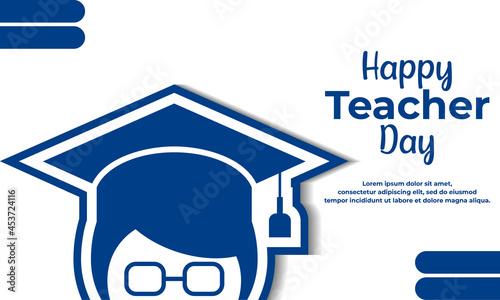 Happy Teacher Day. Simple Background Vector Illustration Flat Style. Suitable for poster, cover, web, social banner, or flyer