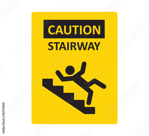Caution stairway sign. A man falling down the stairs. A sign warning of danger. Slippery stairs. Vector illustration isolated on white background.