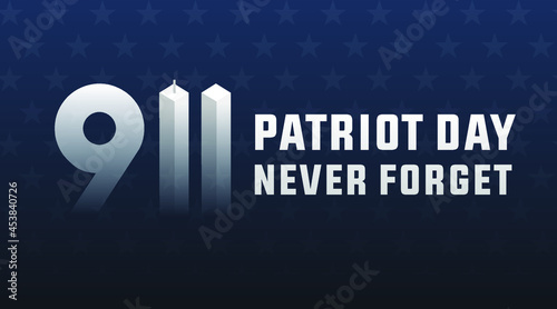 9 11 remembrance day,  patriot day, we will  never forget, 20 years remembering 9-11 modern creative minimalist design concept, social media post, template with white text on a dark background 