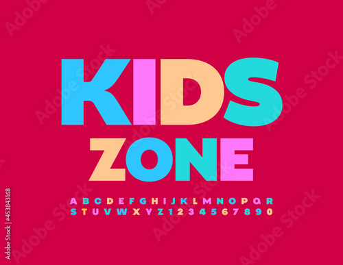 Vector colorful logo Kids Zone. Simple style Font. Bright trendy Alphabet Letters and Numbers set