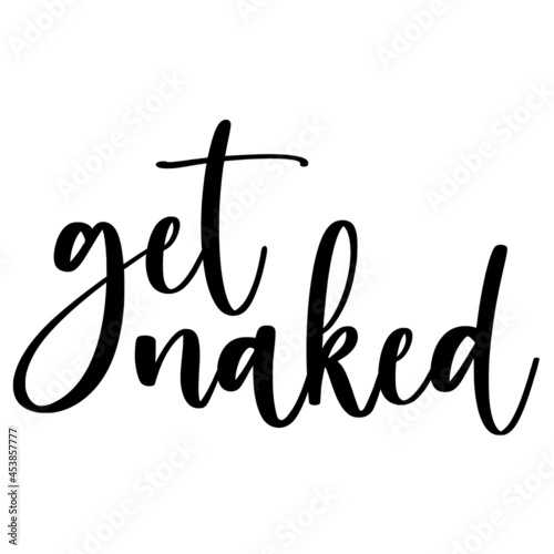 Get naked