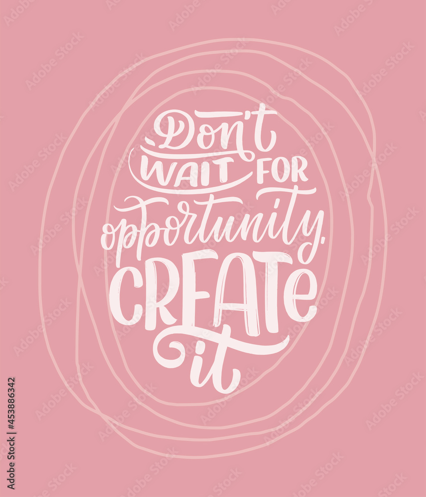 Hand drawn lettering quote in modern calligraphy style about business motivation. Inspiration slogan for print and poster design. Vector