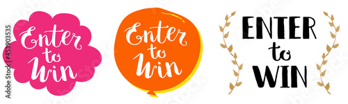 Three Enter to Win Sign Set. Vector Illustration.