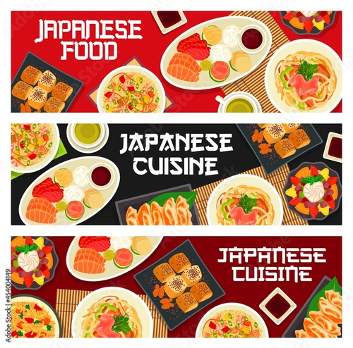 Japanese food and Asian cuisine dishes, vector restaurant menu banners. Japanese cuisine traditional lunch and meal bowls with udon noodles, seafood rice, salmon and tuna sashimi with soy sauce
