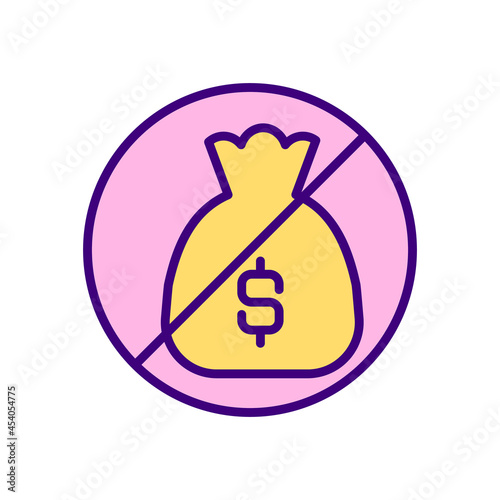 Ban money extortion RGB color icon. Prohibit bribery and corruption. Ban money extortion. Illegal financial activity. Money crime. Isolated vector illustration. Simple filled line drawing