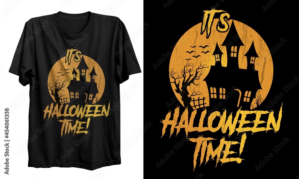 It's Halloween time,  Halloween Shirt, Halloween Shirt, Halloween Funny Shirt, Halloween Party, Scary Halloween Shirts, Halloween Tshirt