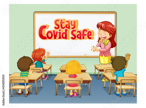 Stay Covid Safe font design on white board in the classroom scene