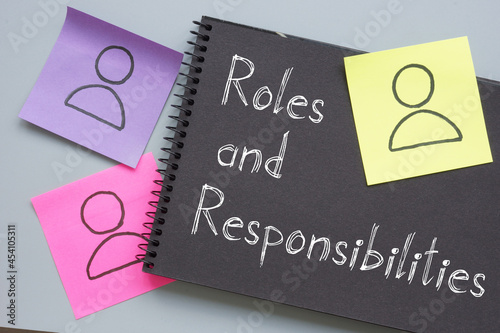 Roles and Responsibilities are shown on the conceptual photo using the text photo