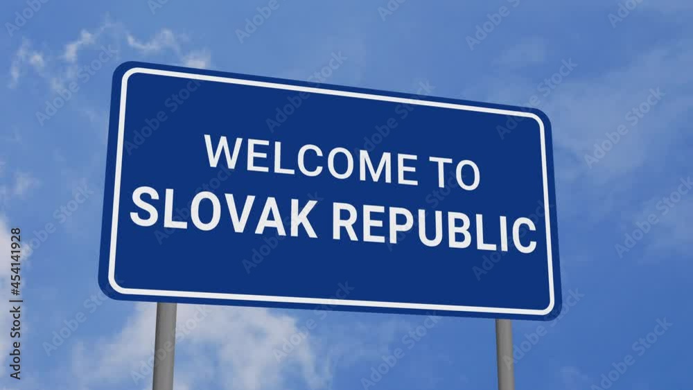 Welcome to Slovak Republic Road Sign on Clear Blue Sky with Rapid Moving Clouds Welcome to Slovak Republic Road Sign on Clear Blue Sky with Rapid Moving Clouds