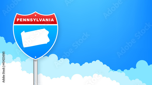 Pennsylvania map on road sign. Welcome to State of Pennsylvania. Vector illustration.