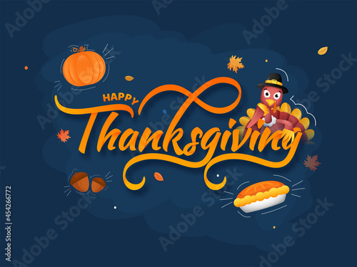 Happy Thanksgiving Font With Turkey Bird, Pumpkin, Pie Cake, Acorn And Maple Leaves On Blue Background.
