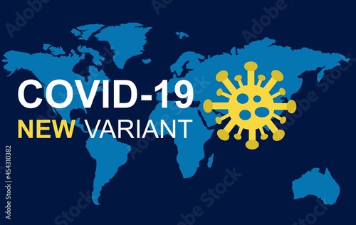 World map - covid-19 new variant