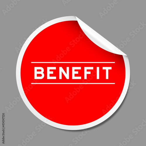 Red color peel sticker label with word benefit on gray background
