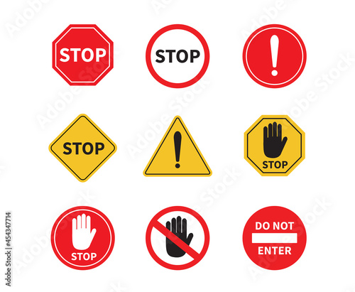 Traffic sign stop on white background. Do not enter sign. Attention, Forbidden, Caution. Vector illustration.