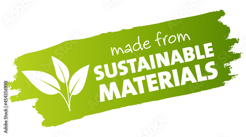 green paint brush stroke with text MADE OF SUSTAINABLE MATERIALS, vector illustration label