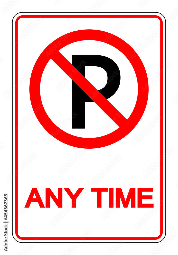 Carpark Any Time Symbol Sign, Vector Illustration, Isolate On White Background Label. EPS10 Carpark Any Time Symbol Sign, Vector Illustration, Isolate On White Background Label. EPS10
