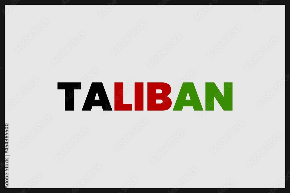 Fototapeta premium Taliban word typography vector design.&nbsp; Afghanistan flag concept in typography text