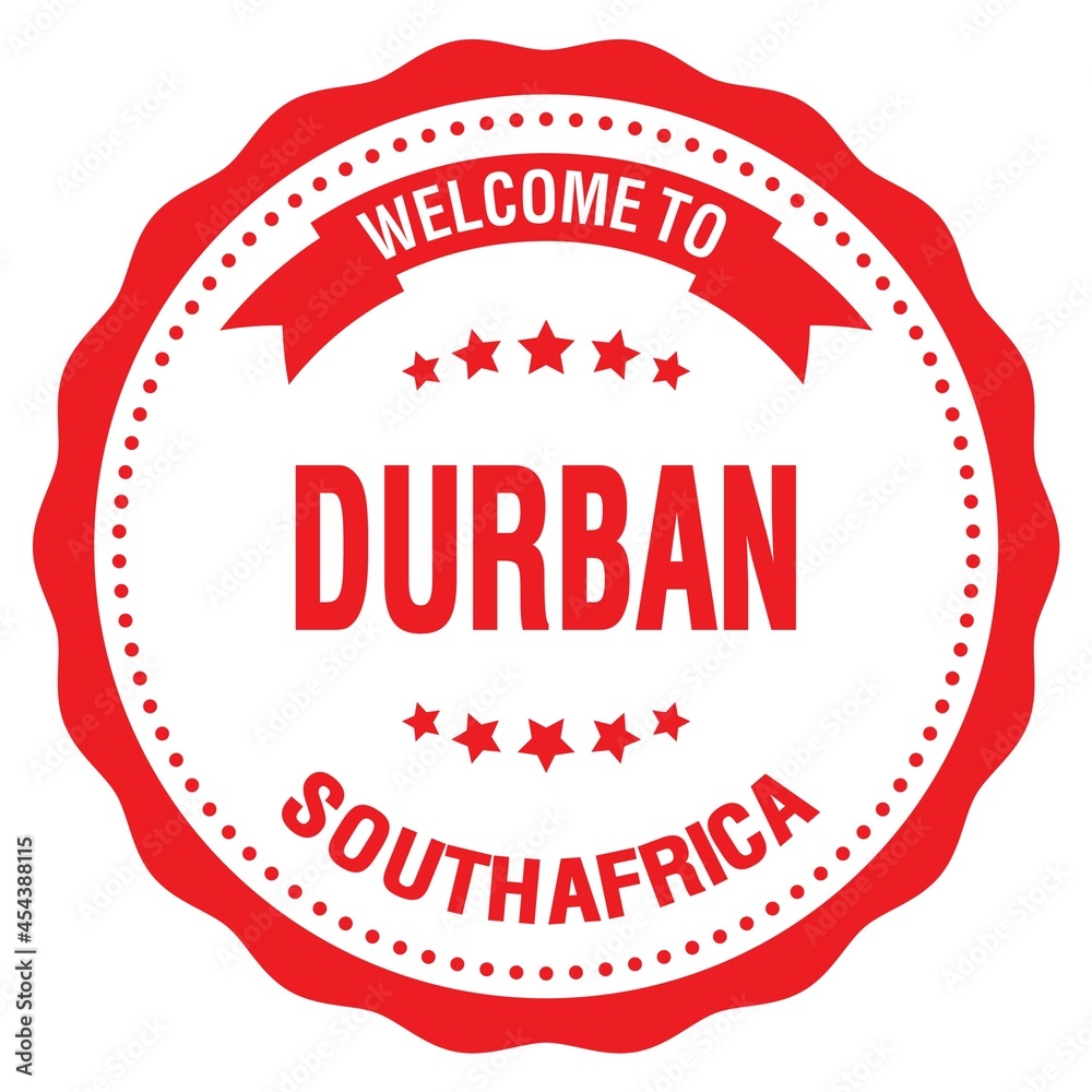 WELCOME TO DURBAN - SOUTH AFRICA, words written on red stamp WELCOME TO DURBAN - SOUTH AFRICA, words written on red stamp