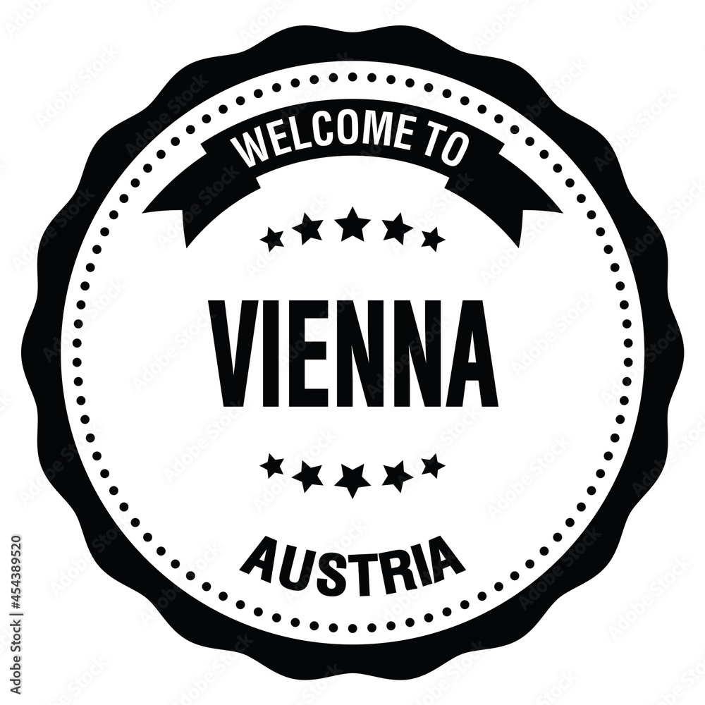 WELCOME TO VIENNA - AUSTRIA, words written on black stamp