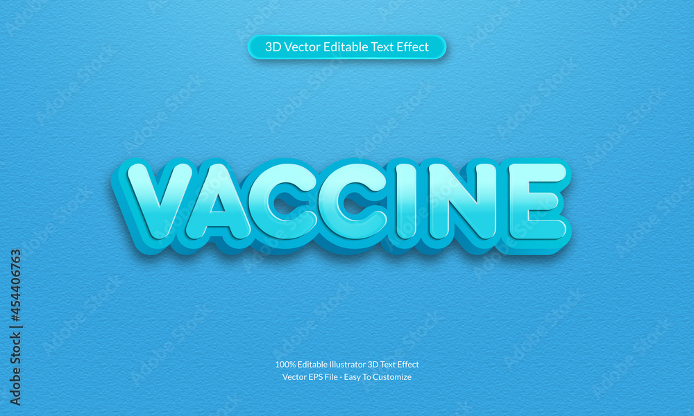 Vaccine 3d editable text effect vector design template. Easy to use Multi Purpose, Premium Quality Creative Vaccine 3d editable text effect.