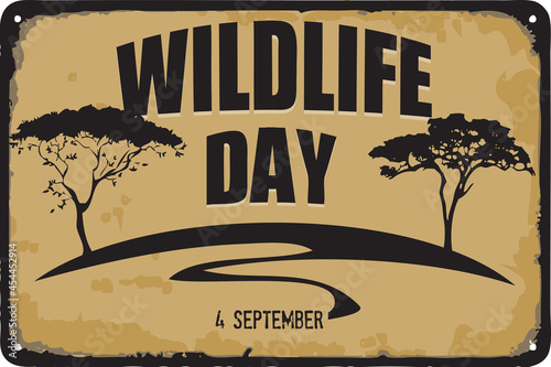 Vintage sign Wildlife Day