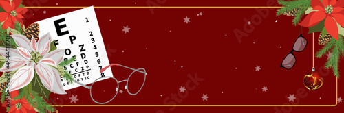 Christmas and Happy new year banner with eyeglasses, Eye test, and Christmas decoration. 
Ophthalmology  eye examination. 
Optical Store illustration with copy space.