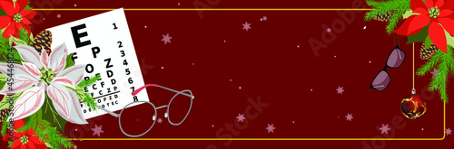 Christmas and Happy new year banner with eyeglasses, Eye test, and Christmas decoration. 
Ophthalmology  eye examination. 
Optical Store illustration with copy space.