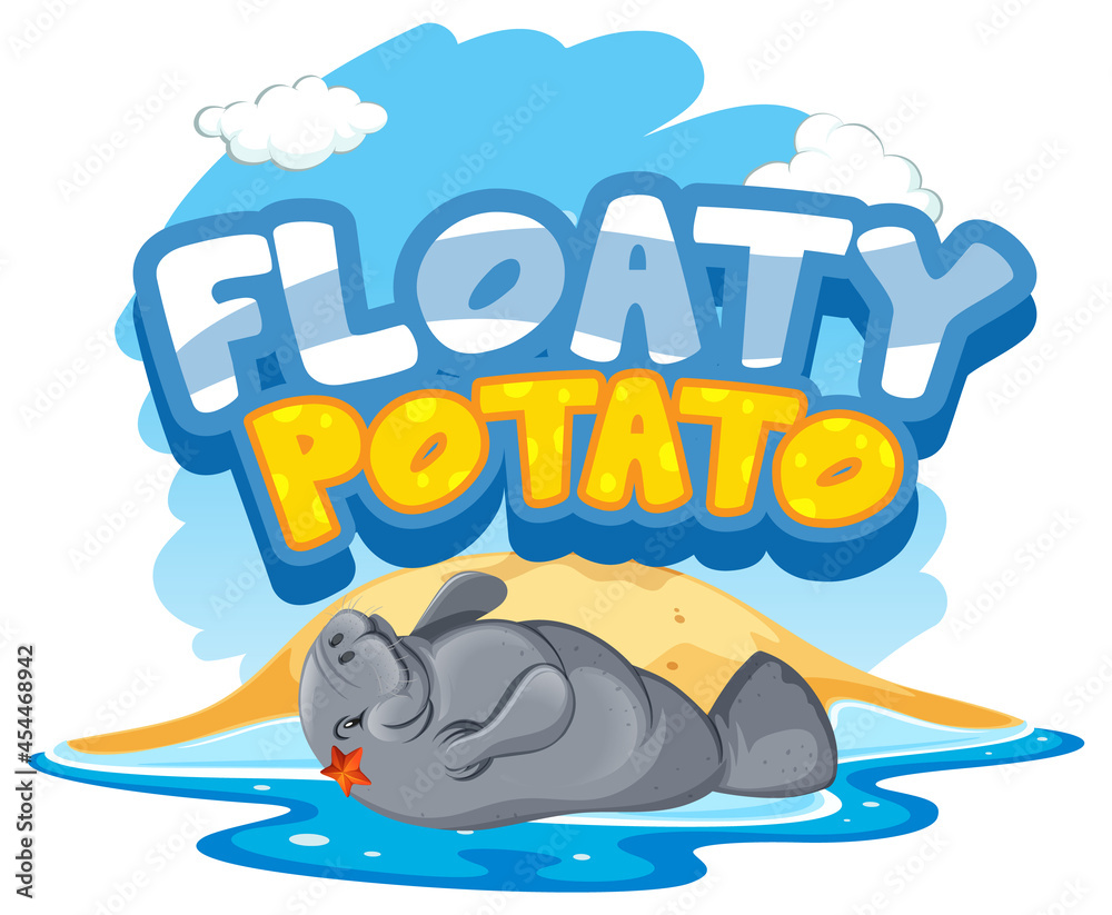 Floaty Potato font banner with Manatee or Sea cow cartoon character isolated