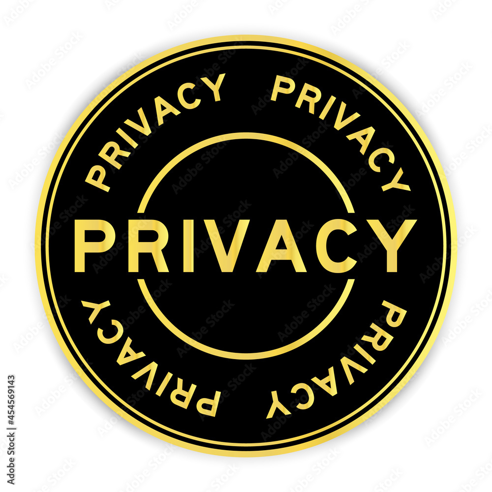 Black and gold color round label sticker with word privacy on white background