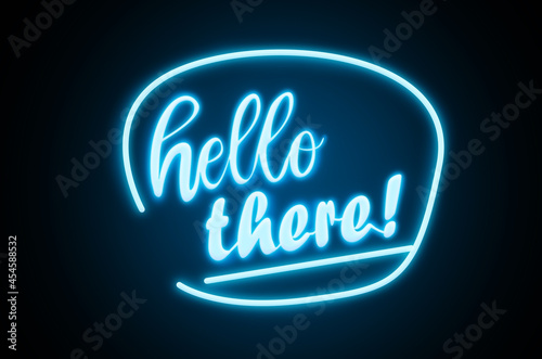 Stylish neon sign with phrase Hello there on dark background