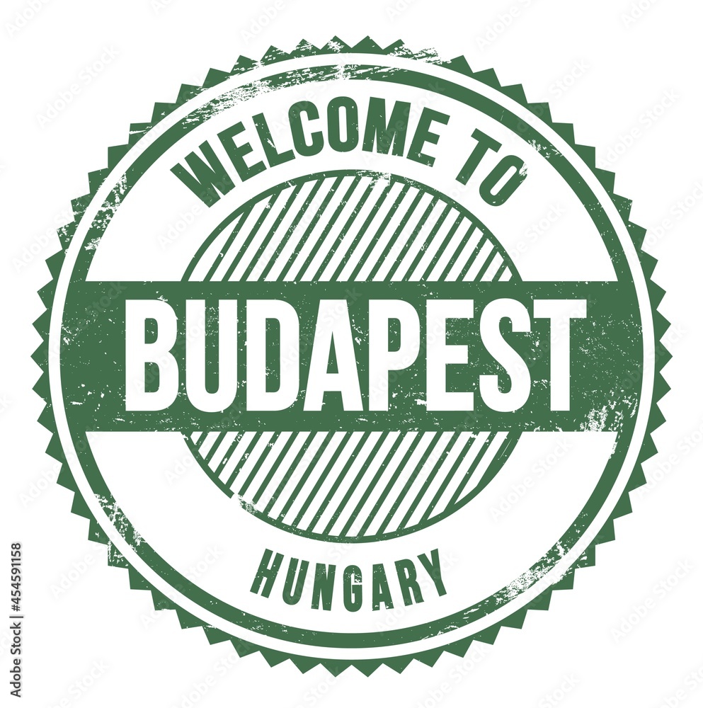 WELCOME TO BUDAPEST - HUNGARY, words written on green stamp WELCOME TO BUDAPEST - HUNGARY, words written on green stamp