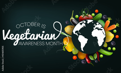 World Vegetarian awareness month is observed every year in October, To promote the joy, compassion and life-enhancing possibilities of vegetarianism. Vector illustration