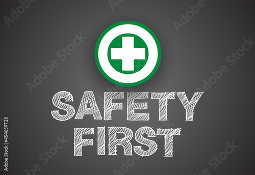 safety first sign, construction concept, vector design