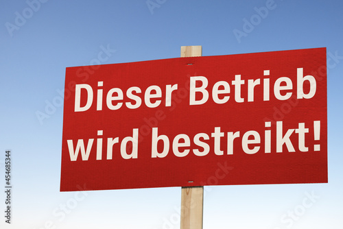 Schild, Streik © hkama