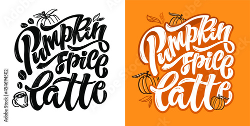 Coffee time - cute hand drawn doodle lettering label/ Pumpkin spice latte. Coffee to go!