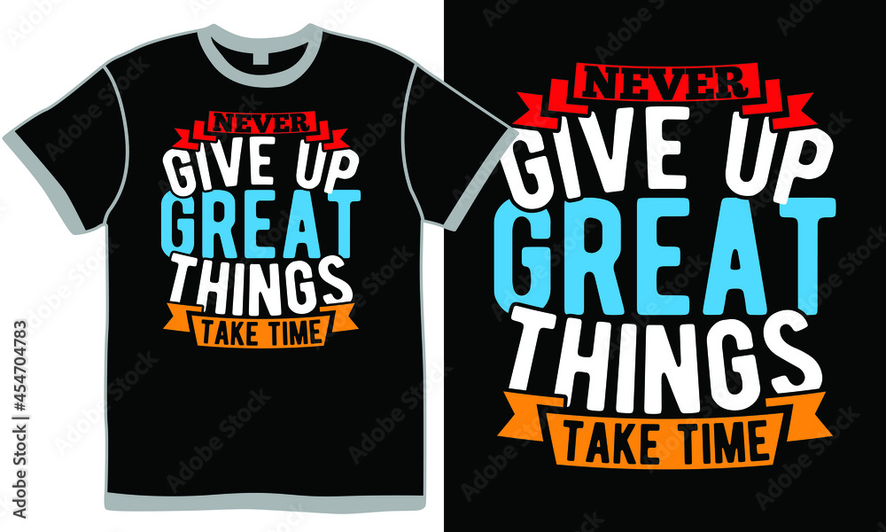 never give up great thing take time, creative phrases to say thank you, great thing handwriting design, way of life invitation card design template clothing