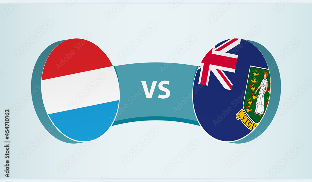 Luxembourg versus British Virgin Islands, team sports competition concept.
