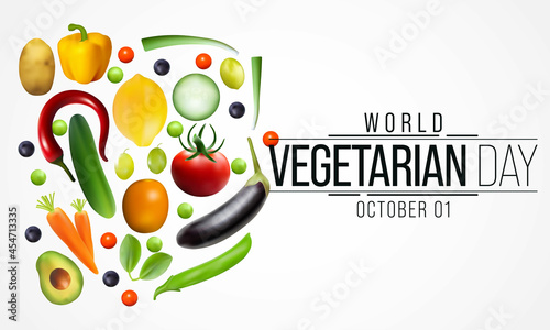 World Vegetarian day is observed every year on October 1st, To promote the joy, compassion and life-enhancing possibilities of vegetarianism. Vector illustration